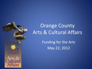 Orange County Arts &amp; Cultural Affairs