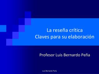 La reseña cr ítica Claves para su elaboración