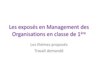 Les exposés en Management des Organisations en classe de 1 ère