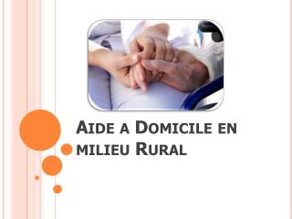 Aide a Domicile en milieu Rural