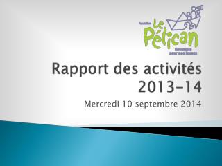 Rapport des activités 2013-14