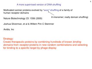 Strategy: Create therapeutic proteins by combining hundreds of known binding