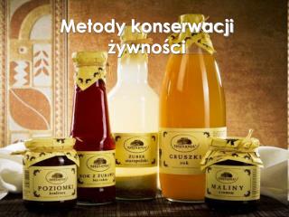 Metody konserwacji żywności