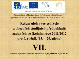 Řešení úloh v testech Scio z obecných studijních předpokladů zadaných ve školním roce 2011/2012