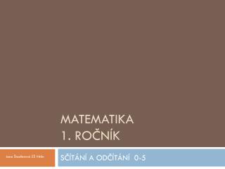 Matematika 1. ročník