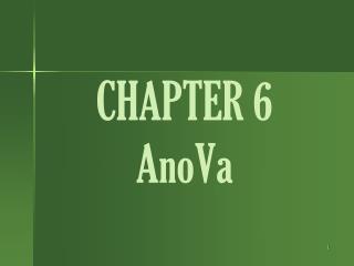 CHAPTER 6 AnoVa