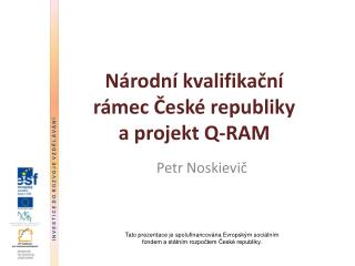 Národní kvalifikační rámec České republiky a projekt Q-RAM
