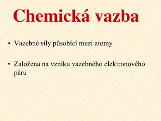 Chemická vazba