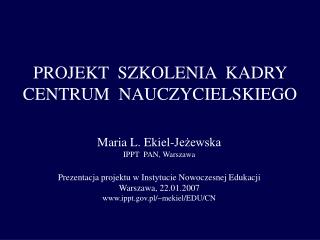 PROJEKT SZKOLENIA KADRY CENTRUM NAUCZYCIELSKIEGO