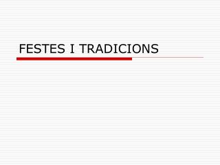FESTES I TRADICIONS