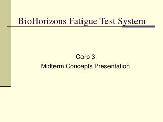 BioHorizons Fatigue Test System