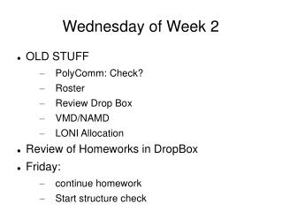 Wednesday of Week 2