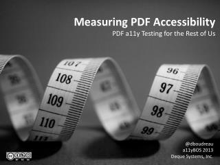 Measuring PDF Accessibility PDF a11y Testing for the Rest of Us