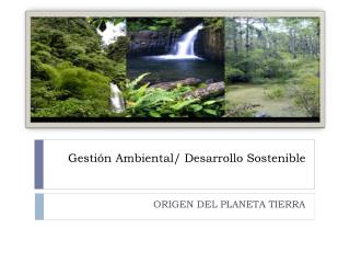 Gestión Ambiental/ Desarrollo Sostenible