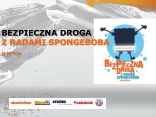 BEZPIECZNA DROGA Z RADAMI SPONGEBOBA II EDYCJA