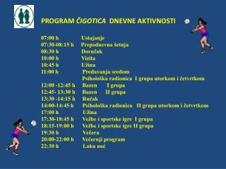 PROGRAM ČIGOTICA