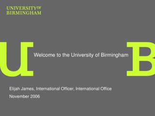 Welcome to the University of Birmingham