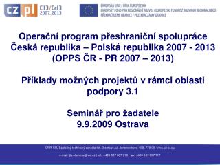 CRR ČR, Společný technický sekretariát, Olomouc, ul. Jeremenkova 40B, 779 00, cz-pl.eu