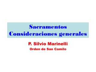 Sacramentos Consideraciones generales