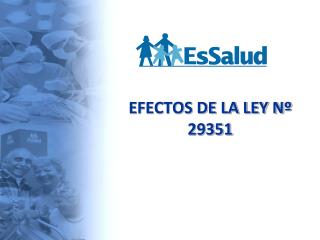 EFECTOS DE LA LEY Nº 29351