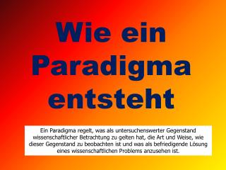 Wie ein Paradigma entsteht