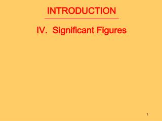 INTRODUCTION IV. Significant Figures