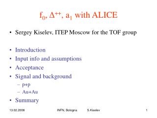 f 0 , Δ ++ , a 1 with ALICE