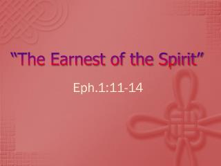 “The Earnest of the Spirit”