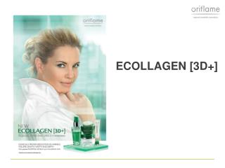 ECOLLAGEN [3D+]