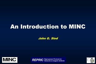 An Introduction to MINC