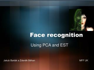 Face recognition