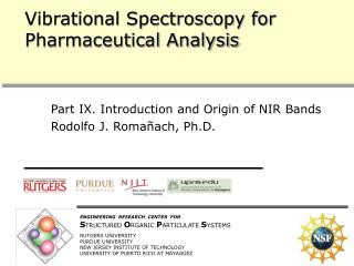 Vibrational Spectroscopy for Pharmaceutical Analysis