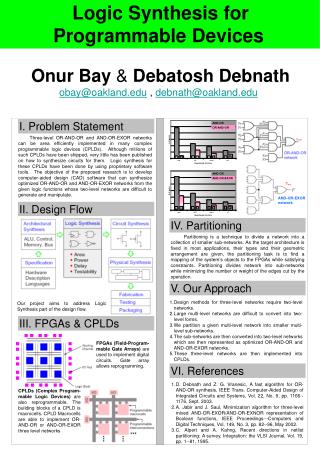 Onur Bay &amp; Debatosh Debnath obay@oakland , debnath@oakland