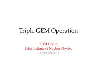 Triple GEM Operation