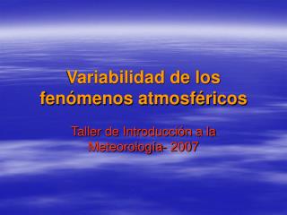 Variabilidad de los fenómenos atmosféricos