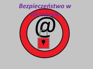 Bezpieczeństwo w Internecie