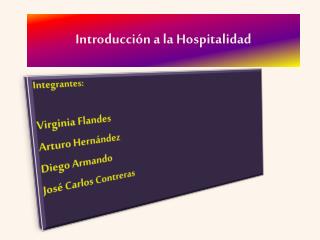 Introducci ón a la Hospitalidad