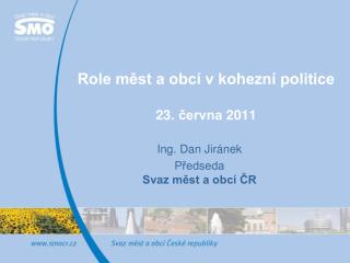 Role měst a obcí v kohezní politice 23. června 2011
