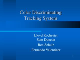 Color Discriminating Tracking System