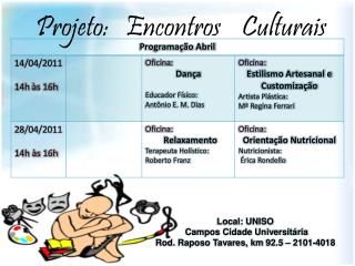 Projeto: Encontros Culturais