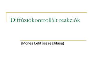 Diffúziókontrollált reakciók