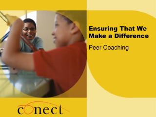 Ensuring That We Make a Difference