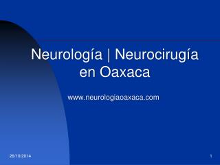 Neurolog ía | Neurocirugía en Oaxaca neurologiaoaxaca