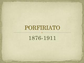 PORFIRIATO