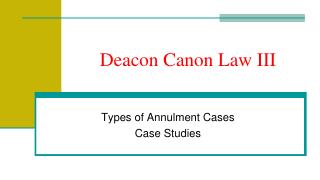 Deacon Canon Law III