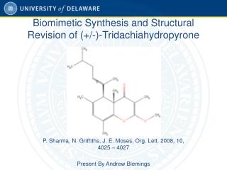 Biomimetic Synthesis and Structural Revision of (+/-)-Tridachiahydropyrone