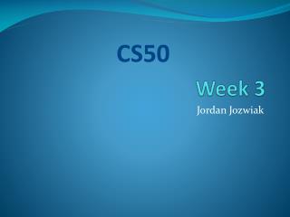 Week 3