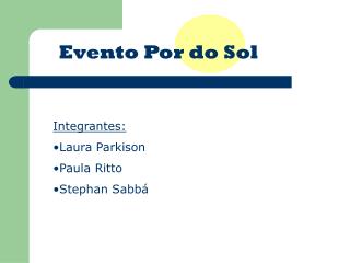 Evento Por do Sol