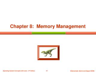 Chapter 8: Memory Management