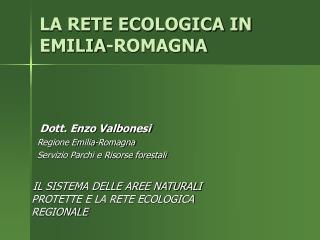 LA RETE ECOLOGICA IN EMILIA-ROMAGNA